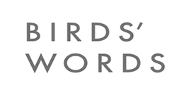 BIRDS’ WORDS