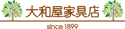大和屋家具店 since1899